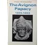 Avignon Papacy, 1305-1403;