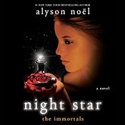 Night Star: The Immortals, Book 5 | [Alyson Noel]
