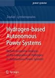 Hydrogen-based Autonomous Power Systems: Techno-economic Analysis of the Integration of Hydrogen in Autonomous Power Systems