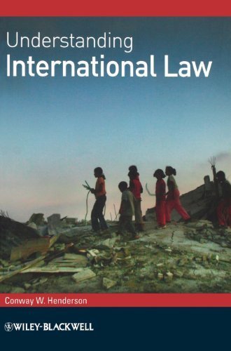 Understanding International Law 1st edition by Henderson, Conway W. (2010) Hardcover