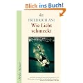 Wie Licht schmeckt: Roman