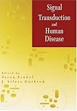 Signal Transduction and Human Disease