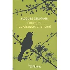Pourquoi les oiseaux chantent