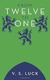 From Twelve to One