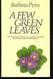 A Few Green Leaves