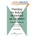 Therapy for Adults Molested As Children: Beyond Survival, Second Edition