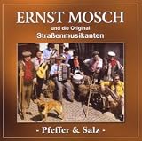 Pfeffer & Salz - Ernst & Strassenmusikanten Mosch