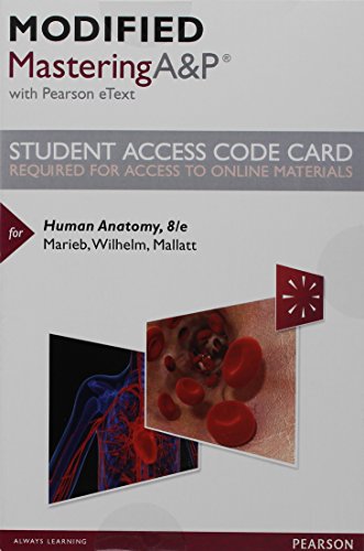 Modified MasteringA&P with Pearson eText -- Standalone Access Card -- for Human Anatomy (8th Edition), by Elaine N. Marieb, Patricia Brady