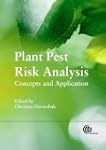 Plant Pest Risk Analysis: Concepts an...