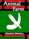 Animal Farm by George Orwell. Published by MobileReference (mobi)