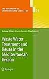 Waste water treatment and reuse in the Mediterranean region