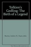 Tolkien's Gedling, 1914 : the birth of a legend