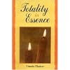 Totality in Essence