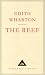 The Reef (Everyman's Library Classics)