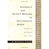 literacy and script reform in occupation japan reading between the lines