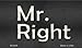 Mr Right Novelty Metal Magnet M-9426