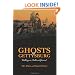 Ghosts of Gettysburg: Walking on Hallowed Ground