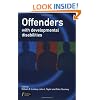 Offenders with Developmental Disabilities (Wiley Series in Forensic Clinical Psychology)