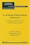 Le syst�me d'information transverse : Nouvelles solutions du SI et performance m�tier