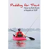 Paddling for Trout