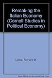 Remaking the Italian economy
