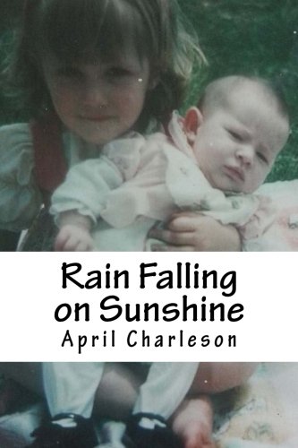 Rain Falling on Sunshine