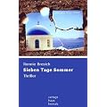 Sieben Tage Sommer: Thriller