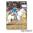 JD Yates 2: Starting the Heel Horse
