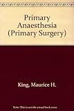 Primary anaesthesia