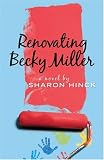 Renovating Becky Miller
