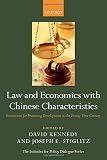 Law and economics with Chinese characteristics : institutions for promoting development in the twenty-first century