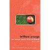 Brilliant Orange: The Neurotic Genius of Dutch Football
