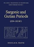 Sargonic and Gutian periods (2334-2113 BC)