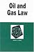 Oil and Gas Law in a Nutshell (Nutshell Series)