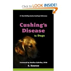 Cushing's Disease in Dogs by S Kenrose and Merliza Cabriles DVM