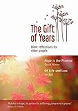 The gift of years : Bible reflections for older people
