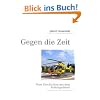 Gegen die Zeit: Neue Geschichten aus dem Rettungsdienst