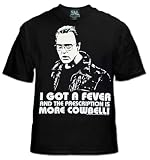 TS309 I Got a Fever and the Prescription is More Cowbell Christopher Walken SNL T-Shirt