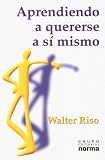 Aprendiendo A Quererse A Si Mismo