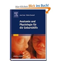 Anatomie und Physiologie f�r die Geburtshilfe