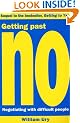 Getting Past No: Negotiating With Difficult People