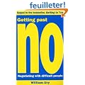 Getting Past No: Negotiating with Difficult People