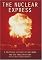 The Nuclear Express: A Political History of the Bomb and Its Proliferation