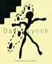 David Lynch: The Air Is on Fire