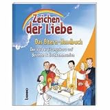 Zeichen der Liebe, Das Elternhandbuch