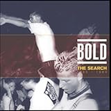 Bold - The Search: 1985-1989