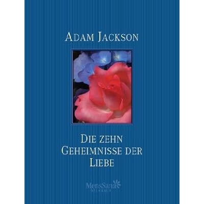 Die 10 Geheimnisse der Liebe