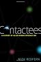 Contactees: A History of Alien-Human Interaction