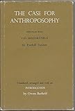 The case for anthroposophy, being extracts from 'Von Seelenrätseln'