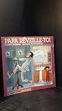 Papa, Reveille-toi / 50 Below Zero (Droles D'histoires) (French Edition)